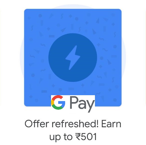 Earn up to 501 using G-Pay App