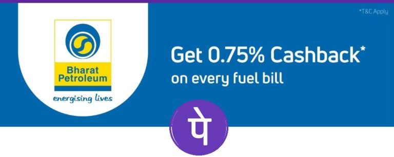 Get 0.75% Cashback on every fuel bill of Bharat Petroleum using PhonePe
